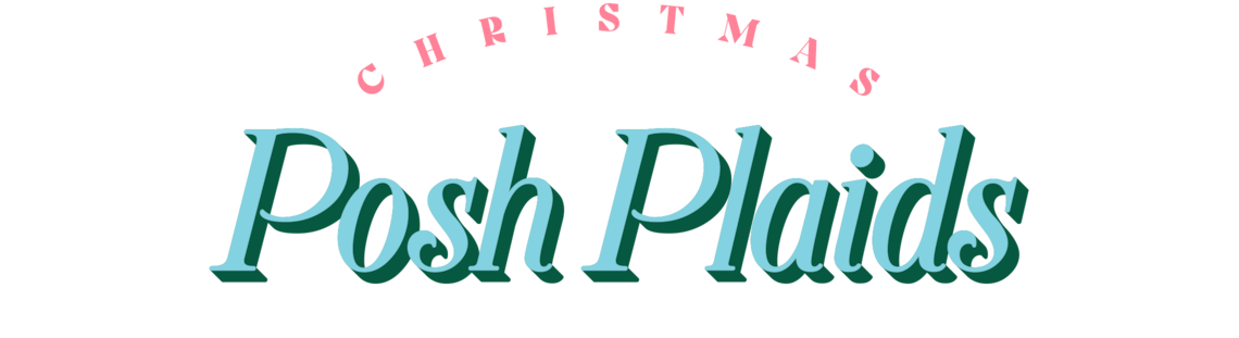 Posh Plaids