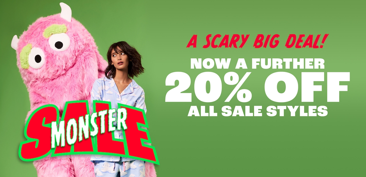 A Scary Big Deal! - Monster Sale Now a Further 20% Off All Sale Styles