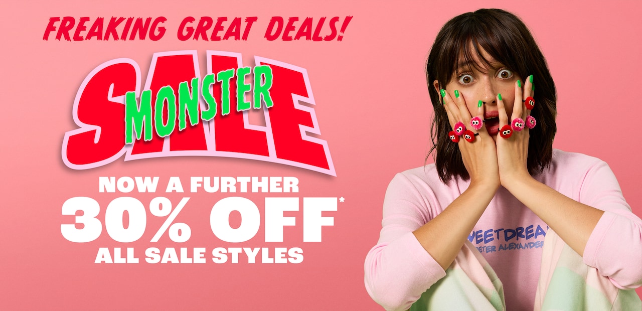 Freaking Great Deals! - Monster Sale Now a Further 30% Off All Sale Styles